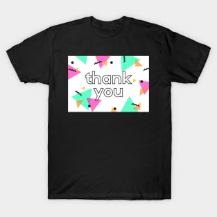 Thank You Card T-Shirt